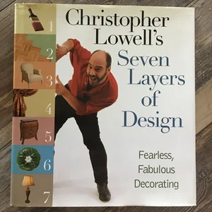 Christopher Lowell's Seven Layers of Design