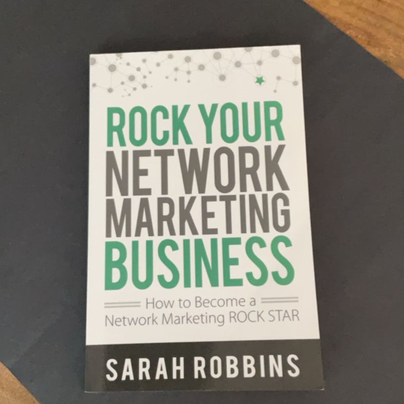 ROCK Your Network Marketing Business