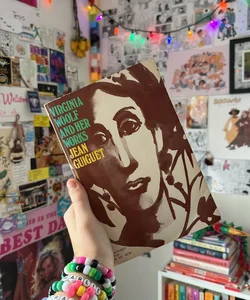 Virginia Woolf and Her Works