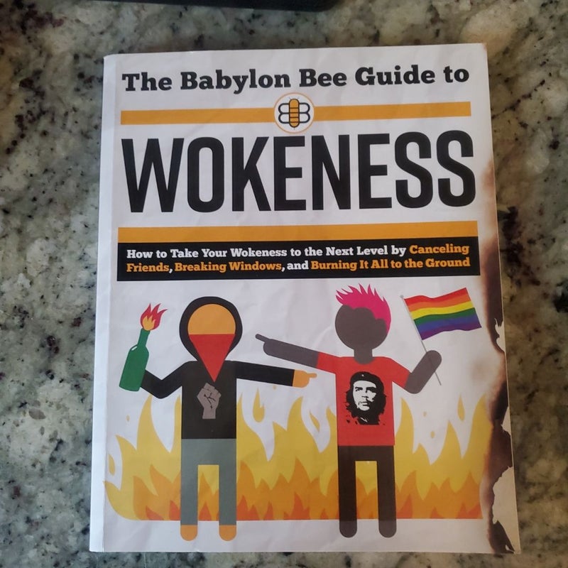 The Babylon Bee Guide to Wokeness