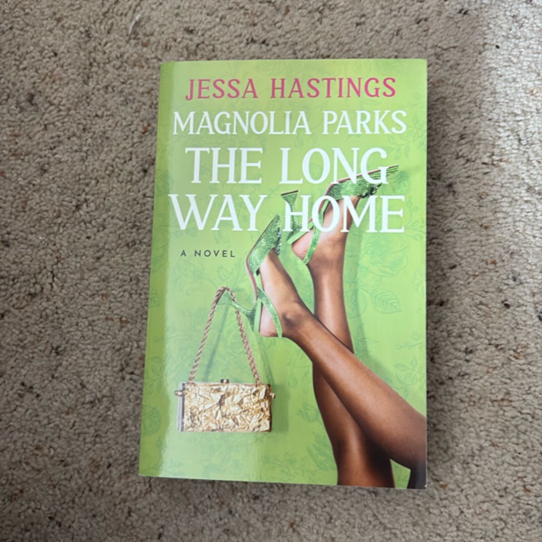 Magnolia Parks: The Long Way Home