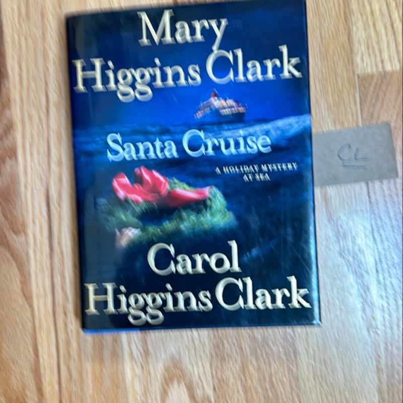 Santa Cruise by Mary Higgins Clark, Carol Higgins Clark