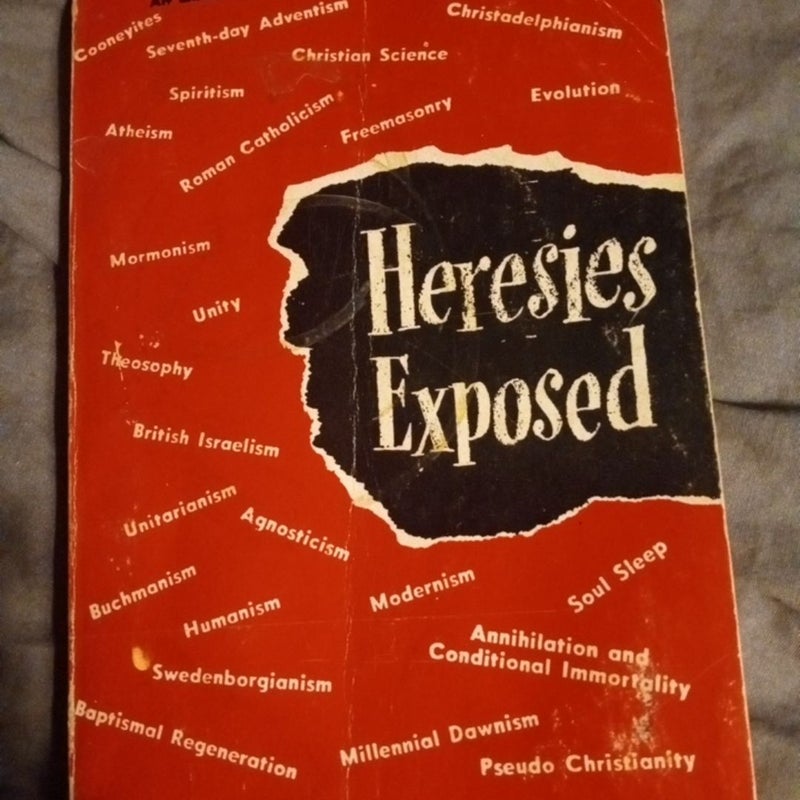 Heresies Exposed 