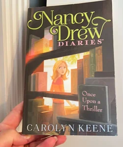 Nancy Drew Diaries Once upon a Thriller