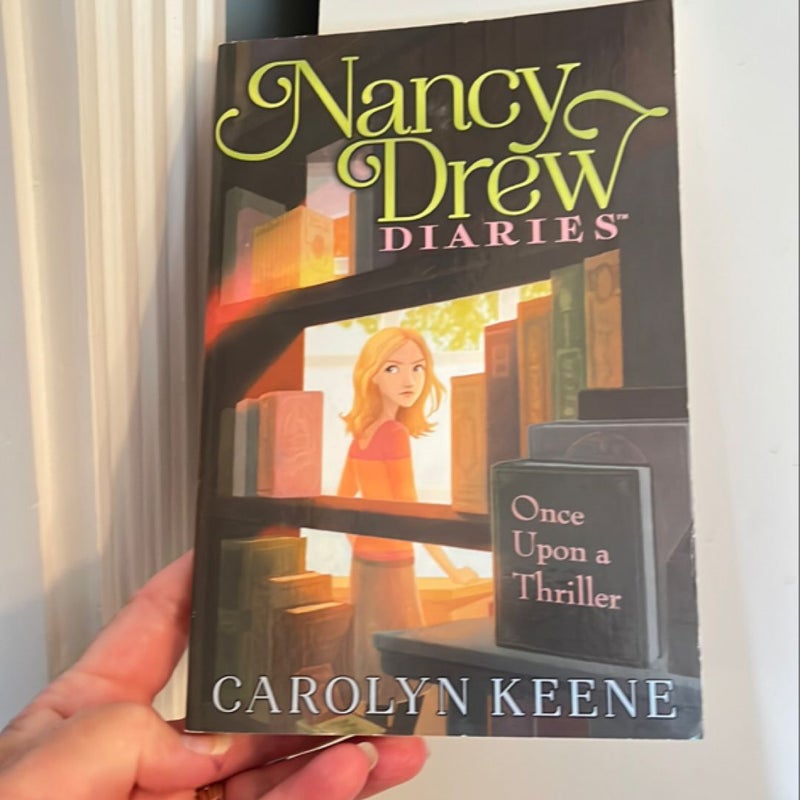 Nancy Drew Diaries Once upon a Thriller