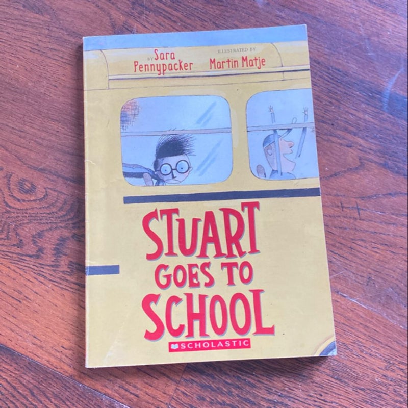 Stuart goes to School