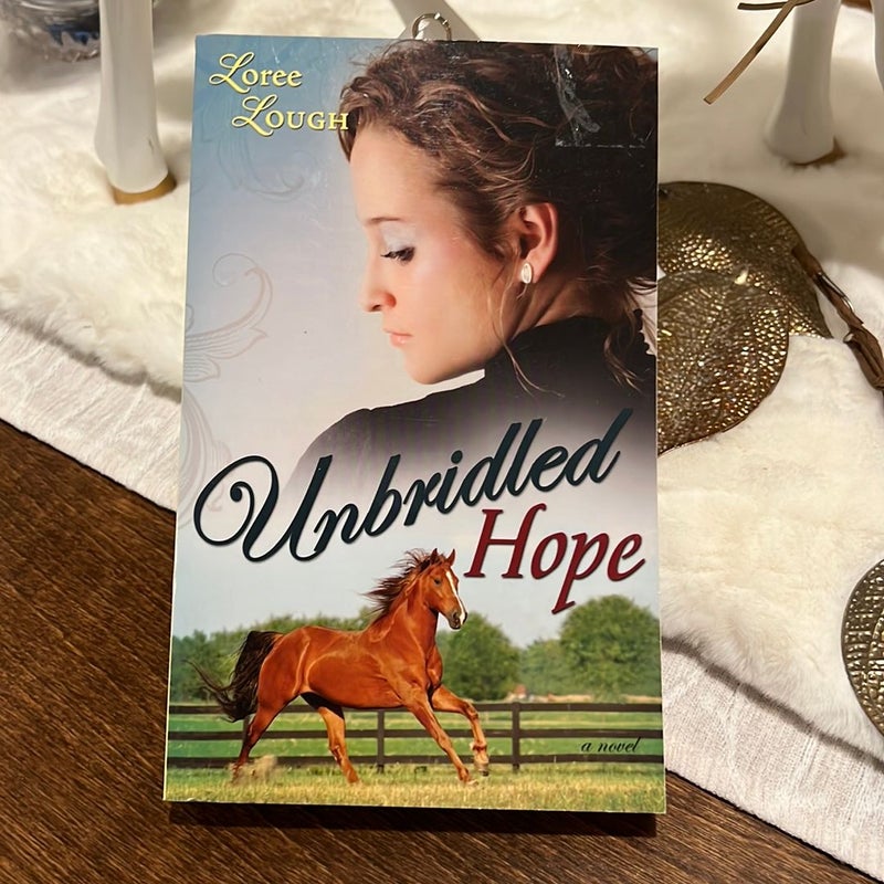 Unbridled Hope