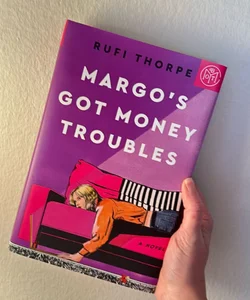 Margo's Got Money Troubles