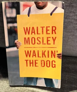 Walkin’ the Dog