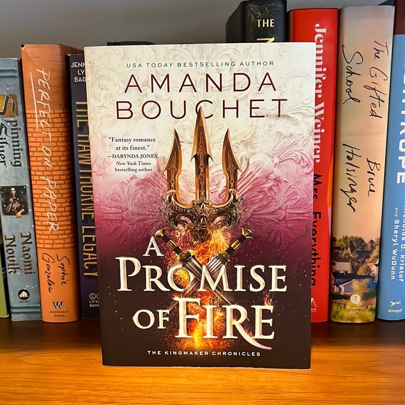 A Promise of Fire