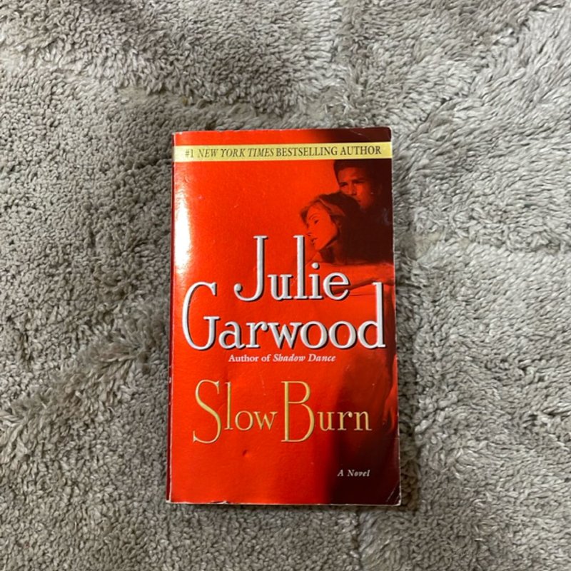 Slow Burn