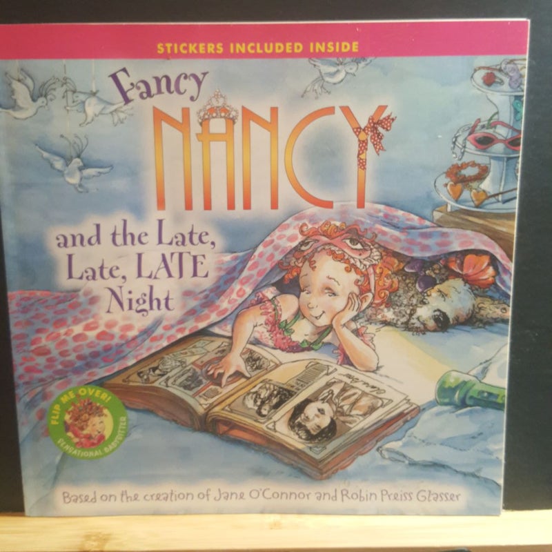 Fancy Nancy and The Sensational babysitter and Fancy Nancy and The Late Late Late  Night