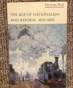 The Age of Nationalism and Reform, 1850-1890