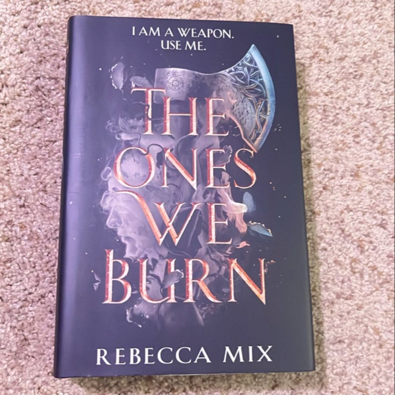 The ones we burn fairyloot