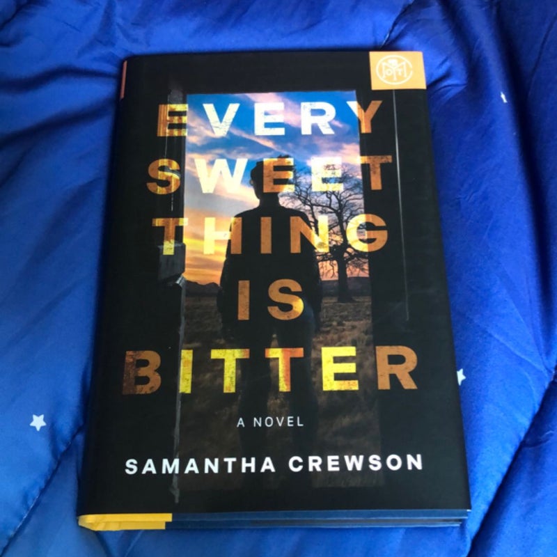 Every Sweet Thing Is Bitter