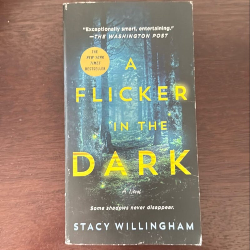 A Flicker in the Dark