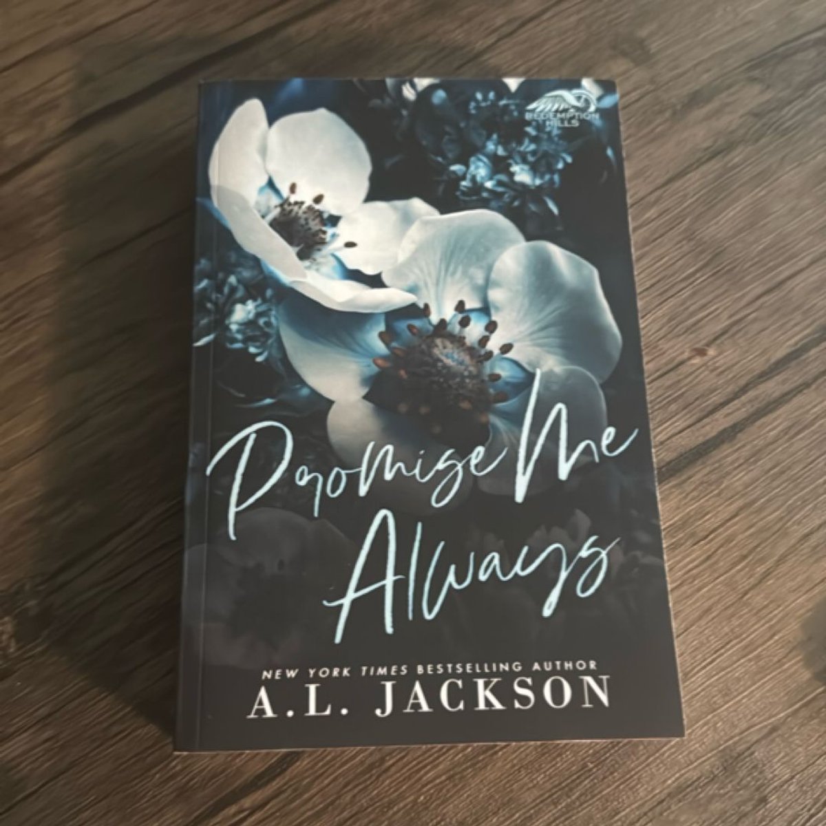 Promise Me Always by A. L. Jackson