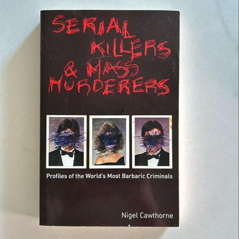 Serial Killers and Mass Murderers