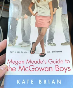 Megan Meade's Guide to the Mcgowan Boys