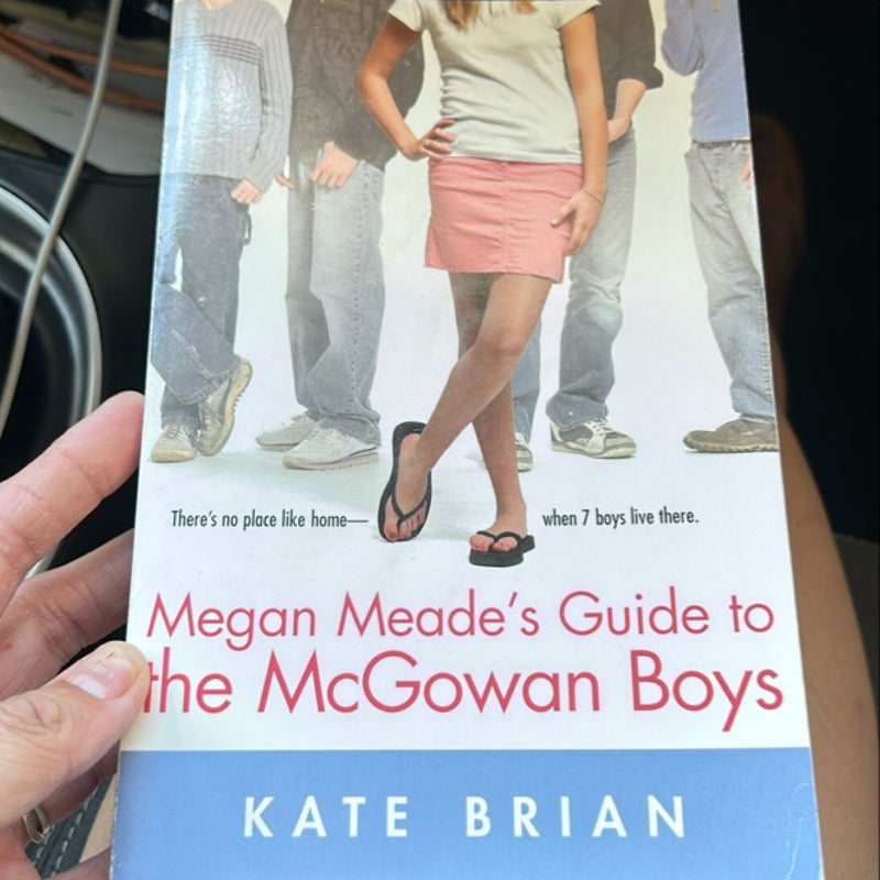 Megan Meade's Guide to the Mcgowan Boys