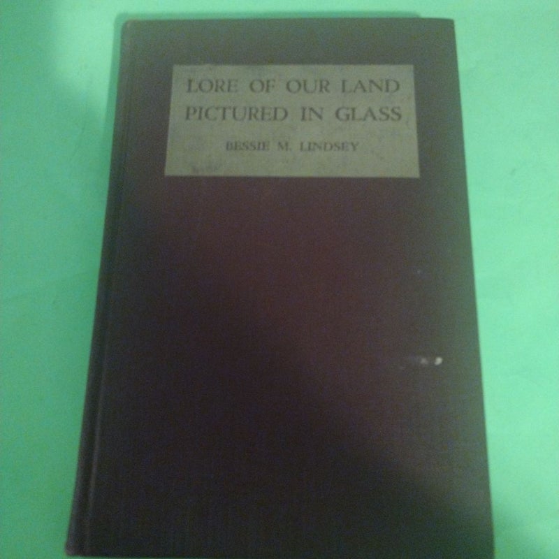 Lore of the land pictured in glass