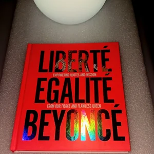 Liberté Egalité Beyoncé