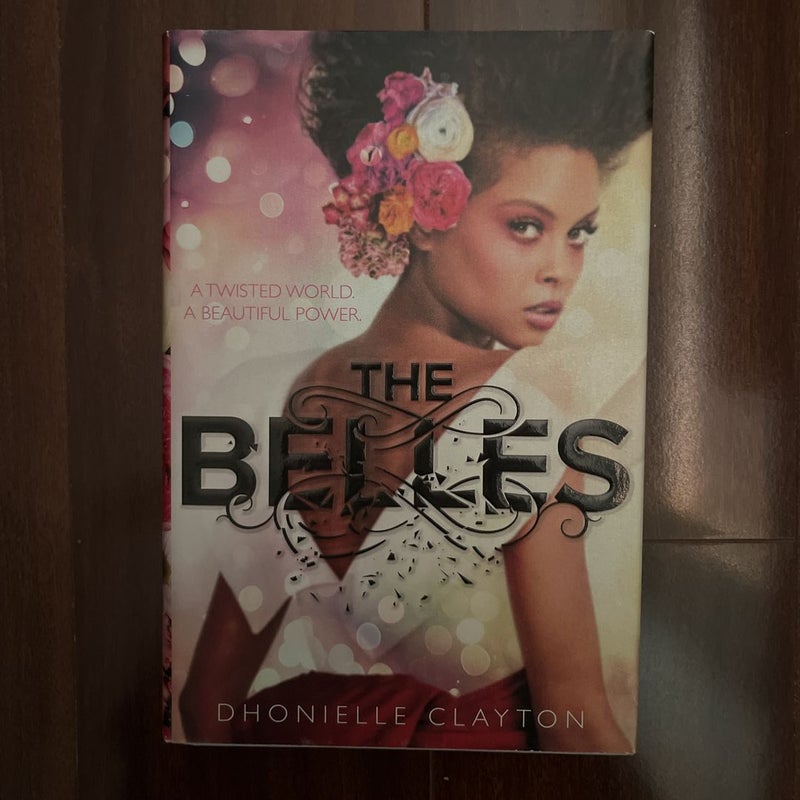 The Belles (the Belles Series, Book 1)