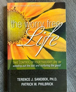 The Worry Free Life
