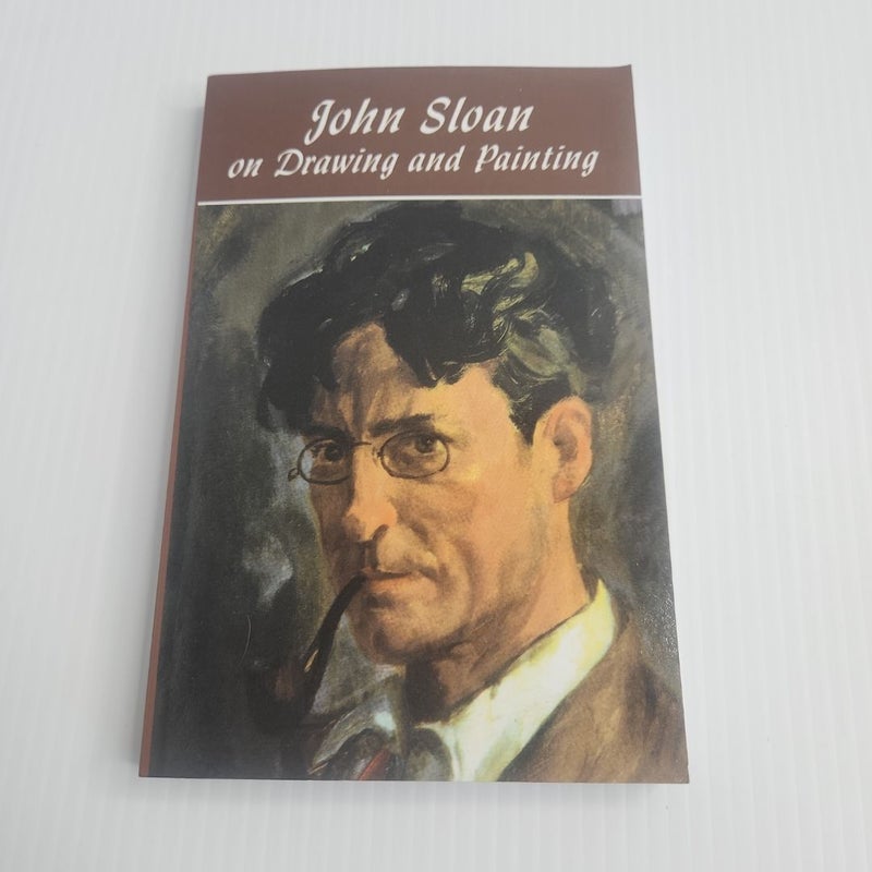 John Sloan on Drawing and Painting