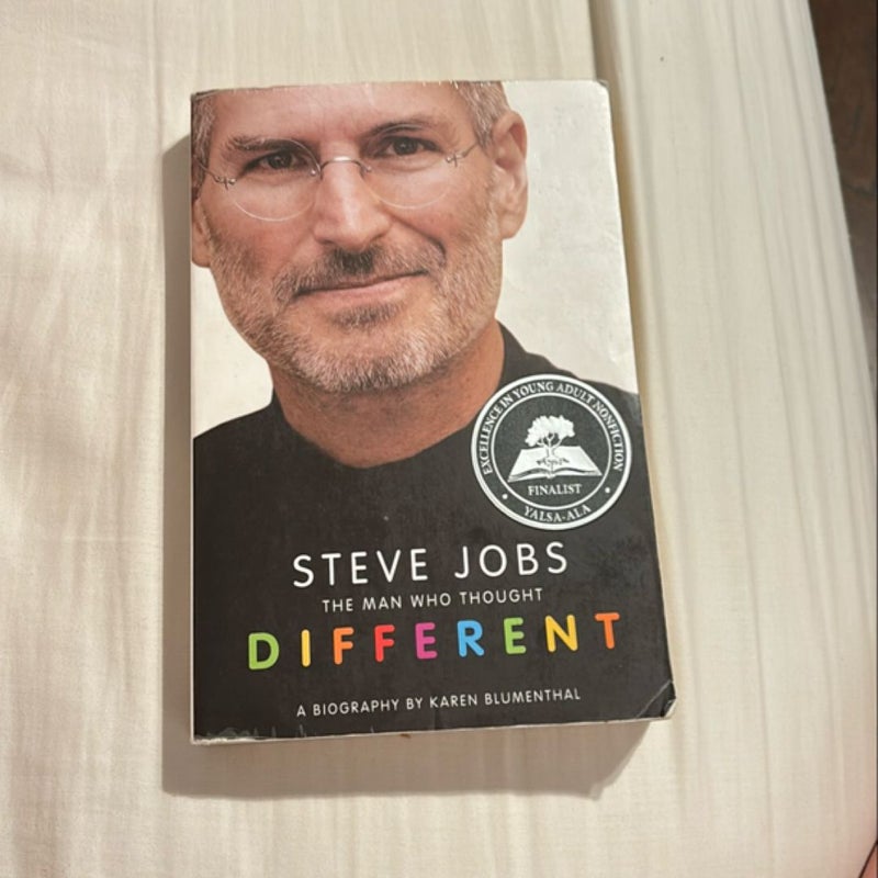 Steve Jobs: the Man Who Thought Different