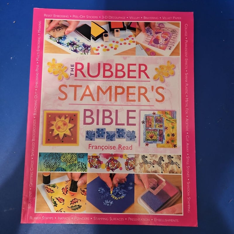 The Rubber Stamper's Bible