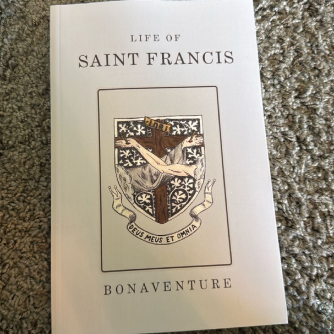 The Life of St. Francis of Assisi