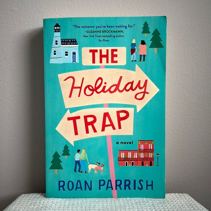 The Holiday Trap