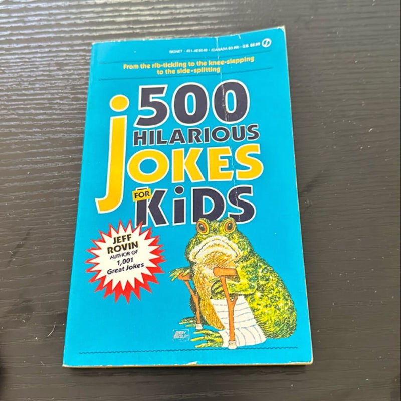 500 Hilarious Jokes for Kids 