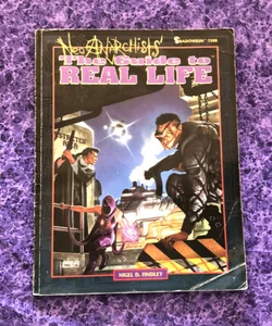 Shadowrun: The Neo-Anarchists Guide to Real Life