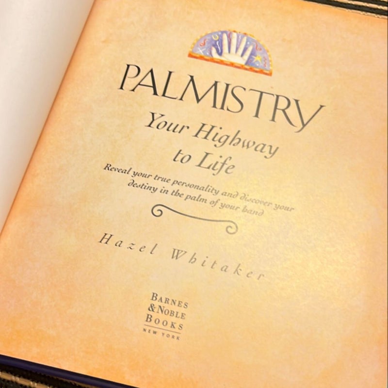 Palmistry, Your Highway to Life