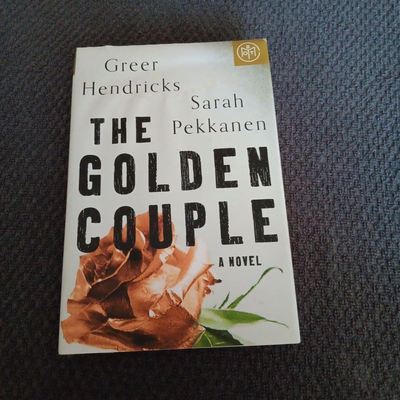 The Golden Couple by Greer Hendricks; Sarah Pekkanen, Hardcover | Pangobooks