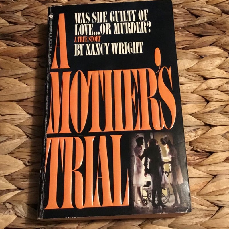 A Mother's Trial