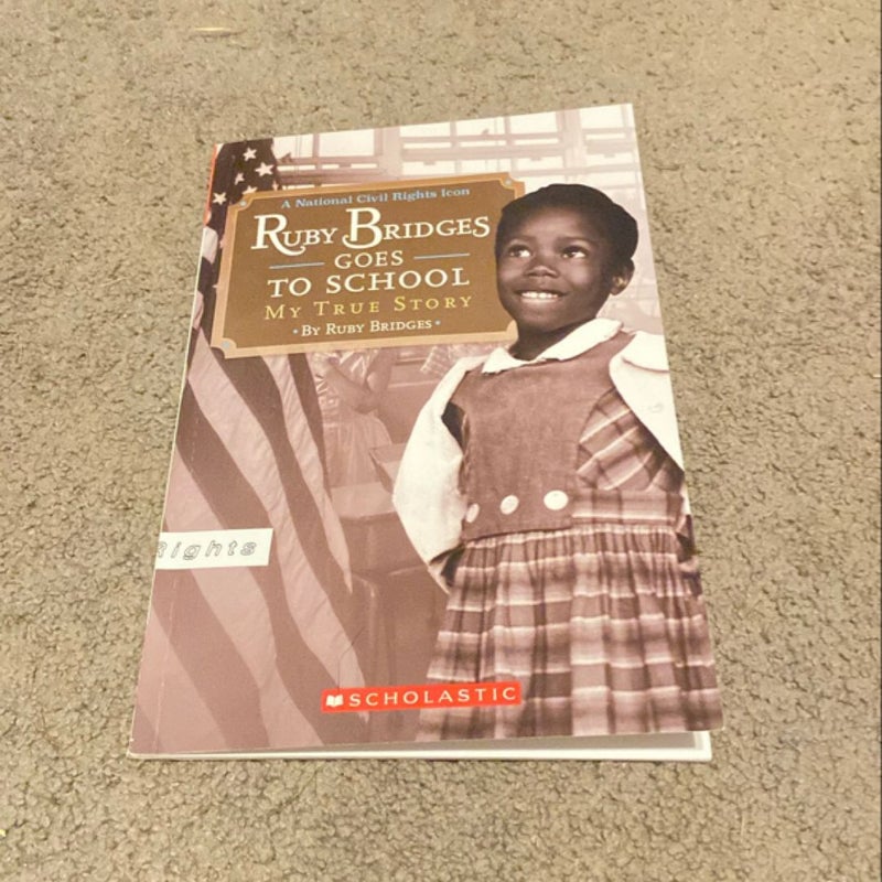 Ruby Bridges Goes to School