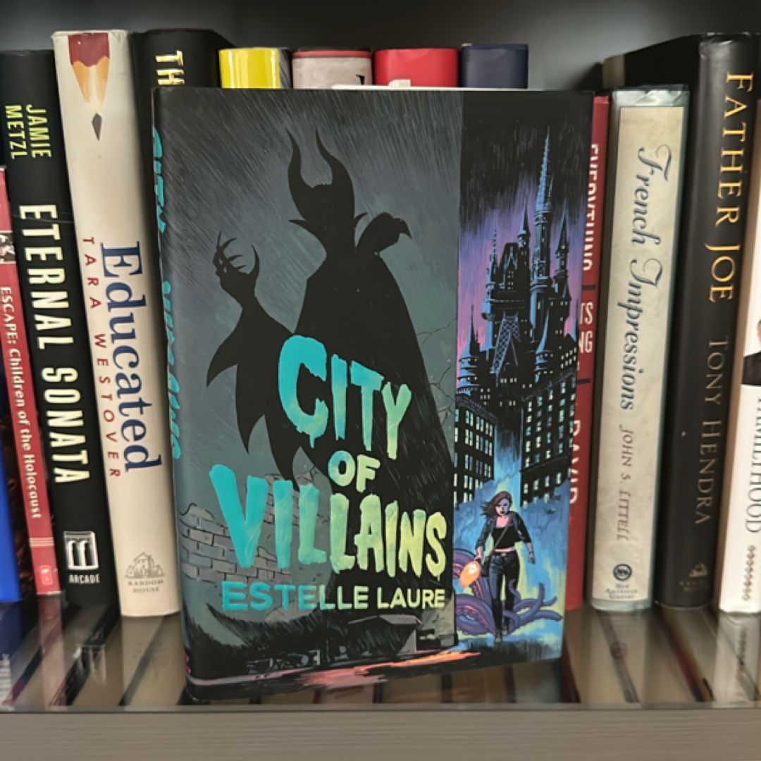 City of Villains (City of Villains, Book 1)