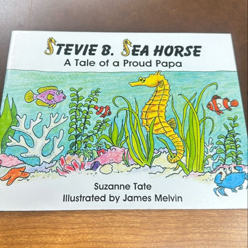 Stevie B. Sea Horse