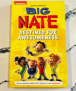 Big Nate: Destined for Awesomeness