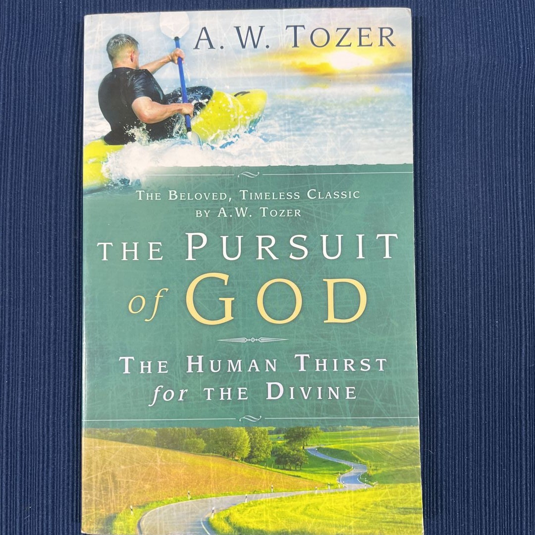 The Pursuit of God