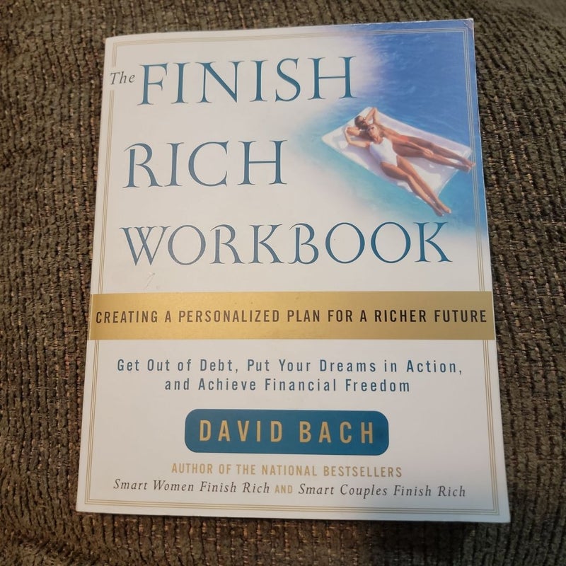 The Finish Rich Workbook