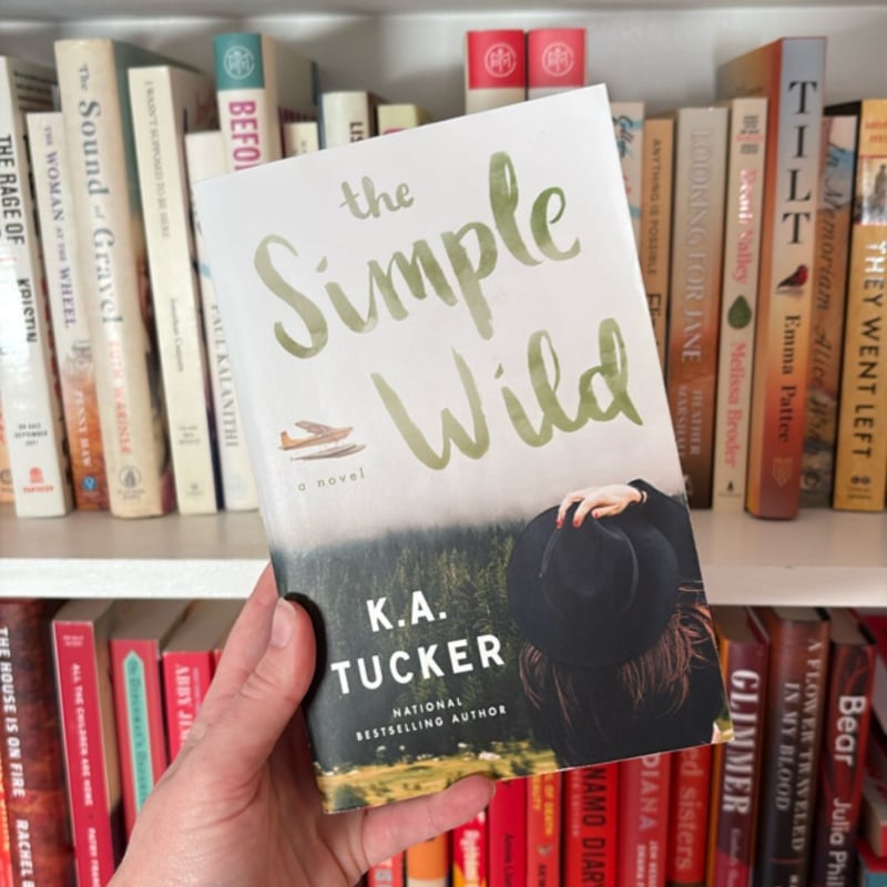 The Simple Wild by K. A. Tucker, Paperback | Pangobooks