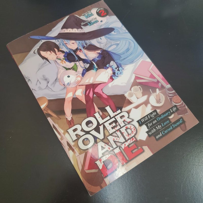 Roll Over and Die Volume 2 (Light Novel)