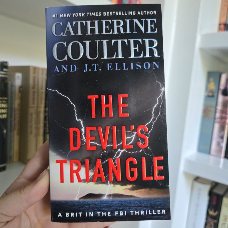 The Devil's Triangle by Catherine Coulter; J. T. Ellison