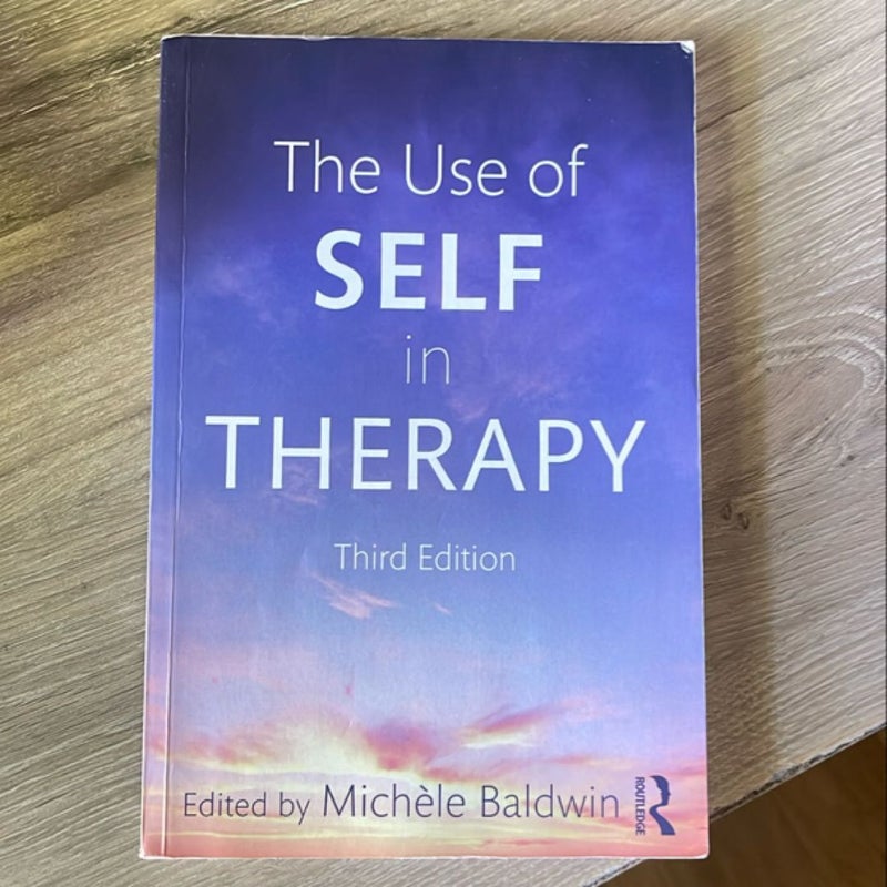 The Use of Self in Therapy