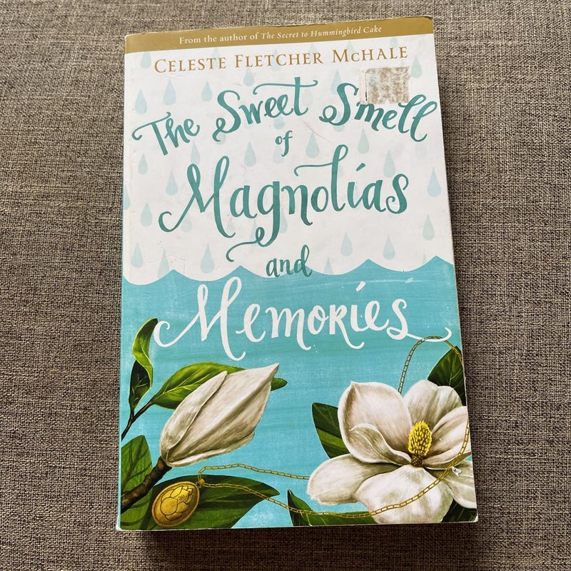 The Sweet Smell of Magnolias and Memories