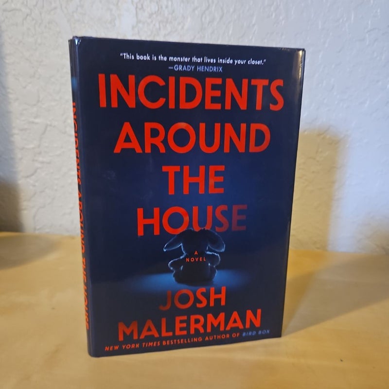 Incidents Around the House